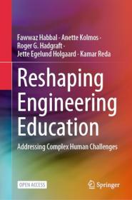 [ CourseWikia com ] Reshaping Engineering Education - Addressing Complex Human Challenges