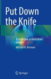 [ CourseWikia com ] Put Down the Knife - A Fresh Look at Adult Brain Surgery