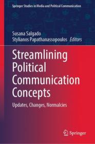 [ CourseWikia com ] Streamlining Political Communication Concepts