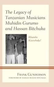 [ CourseWikia com ] The Legacy of Tanzanian Musicians Muhidin Gurumo and Hassan Bitchuka - Rhumba Kiserebuka!