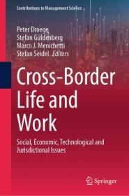 Cross-Border Life and Work - Social, Economic, Technological and Jurisdictional Issues