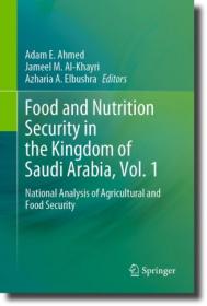 Food and Nutrition Security in the Kingdom of Saudi Arabia, Vol  1