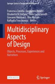 Multidisciplinary Aspects of Design Objects, Processes, Experiences and Narratives