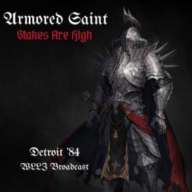 Armored Saint - Stakes Are High (Live in Detroit '84) (2022) [16Bit-44.1kHz] FLAC [PMEDIA] ⭐️