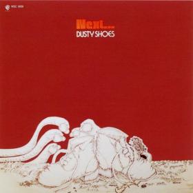 Next - 1971 - Dusty Shoes (2021)