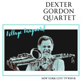 Dexter Gordon - Village Vanguard (Live New York '79) (2023) [16Bit-44.1kHz] FLAC [PMEDIA] ⭐️