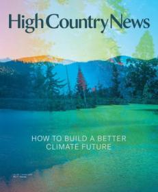 High Country News - January 2024