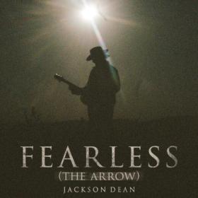 Jackson Dean - Fearless (The Arrow) (2024) Mp3 320kbps [PMEDIA] ⭐️