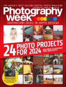 Photography Week - Issue 588, 28 December - 3 January 2024