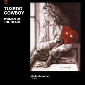 Tuxedo Cowboy - Woman of the Heart (1991-2024) FLAC