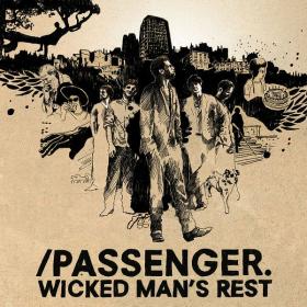 Passenger - Wicked Man's Rest (2007 Folk Rock) [Flac 16-44]