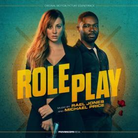 Rael Jones - Role Play (Original Motion Picture Soundtrack) (2024) Mp3 320kbps [PMEDIA] ⭐️