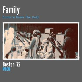 Family - Come In From The Cold (Live Boston '72) (2023) [16Bit-44.1kHz] FLAC [PMEDIA] ⭐️