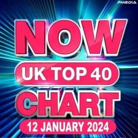 NOW UK Top 40 Chart (12-January-2024) Mp3 320kbps [PMEDIA] ⭐️