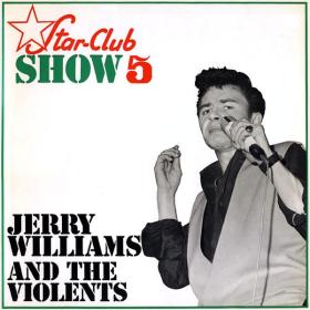 Jerry Williams & The Violents - Star-Club Show 5 (1965) LP⭐FLAC