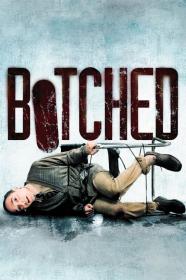 Botched (2007) [720p] [WEBRip] [YTS]
