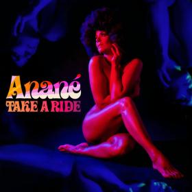 Anane - Take A Ride - 2024 - WEB FLAC 16BITS 44 1KHZ-EICHBAUM