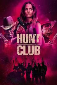 Hunt Club 2023 1080p BluRay DDP5.1 x265 10bit-GalaxyRG265[TGx]