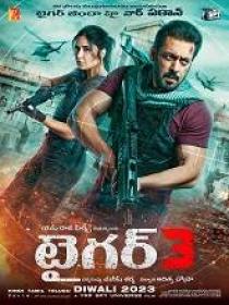 T - Tiger 3 (2023) 1080p Telugu HQ WEB-DL  - AVC - (DD 5.1 - 640kbps & AAC) - 2.9GB