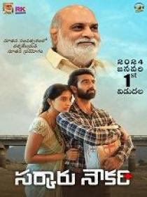 T - Sarkaaru Noukari (2024) 1080p Telugu TRUE WEB-DL - AVC - (DD 5.1 - 640Kbps & AAC) - 2.8GB 