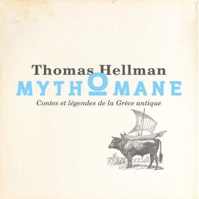 Thomas Hellman - Mythomane - 2024 - WEB FLAC 16BITS 44 1KHZ-EICHBAUM