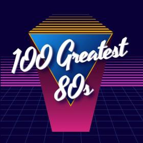 Various Artists - 100 Greatest 80's (2024) FLAC [PMEDIA] ⭐️