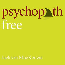 Jackson MacKenzie - 2015 - Psychopath Free (Health)