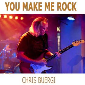 CHRIS BUERGI - You Make Me Rock (2024) [24Bit-44.1kHz] FLAC [PMEDIA] ⭐️