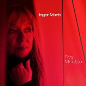 Inger Marie Gundersen - Five Minutes  (Bonus Edition) (2024) [24Bit-96kHz] FLAC [PMEDIA] ⭐️
