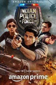 【高清剧集网发布 】印度警察部队[全7集][简繁英字幕] Indian Police Force S01 2160p AMZN WEB-DL DDP 5.1 HDR10+ H 265-BlackTV