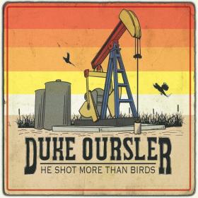 Duke Oursler - He Shot More Than Birds - 2024 - WEB FLAC 16BITS 44 1KHZ-EICHBAUM