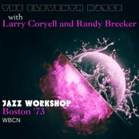 Larry Coryell - Jazz Workshop (Live Boston '73) (2023) [16Bit-44.1kHz] FLAC [PMEDIA] ⭐️