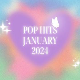 VA - Pop Hits January 2024 - 2024 - WEB FLAC 16BITS 44 1KHZ-EICHBAUM