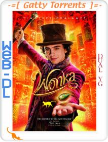 Wonka 2023 1080p iTunes WEB-DL DDP5.1 Atmos H.264 Dual YG