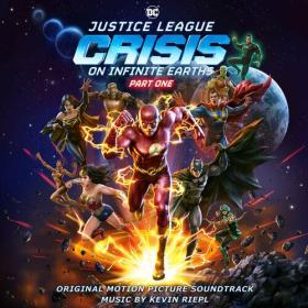 Justice League Crisis On Infinite Earths - Part One (Original Motion Picture Soundtrack) (2024) Mp3 320kbps [PMEDIA] ⭐️