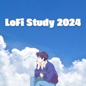 Various Artists - LoFi Study 2024 (2024) Mp3 320kbps [PMEDIA] ⭐️