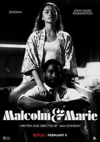 【高清影视之家发布 】马尔科姆与玛丽[中文字幕] Malcolm and Marie 2021 1080p NF WEB-DL x264 DDP5.1-SONYHD