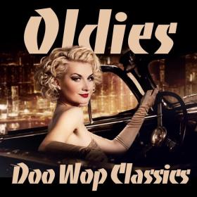 VA - Oldies Doo Wop Classics - 2024 - WEB FLAC 16BITS 44 1KHZ-EICHBAUM