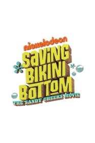 Saving Bikini Bottom The Sandy Cheeks Movie 2024 720p HDCAM-C1NEM4[TGx]