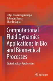 [ CourseWikia com ] Computational Fluid Dynamics Applications in Bio and Biomedical Processes - Biotechnology Applications