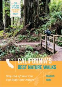 [ CourseWikia com ] California's Best Nature Walks - 32 Easy Ways to Explore the Golden State's Ecology