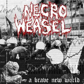 Necro Weasel - A Brave New World - 2024 - WEB FLAC 16BITS 44 1KHZ-EICHBAUM