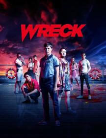 【高清剧集网发布 】毁坏 第一季[全6集][中文字幕] Wreck S01 1080p NowE WEB-DL AAC2.0 H.264-BlackTV