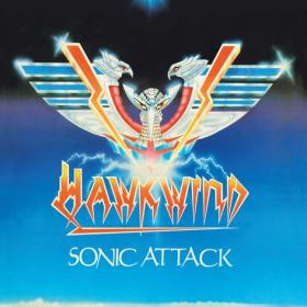 Hawkwind - Sonic Attack (Atomhenge bonus) [2CD] (1981 Rock) [Flac 16-44]