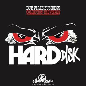 VA - HARD DISK - Dub Plate Business Collection - 2024 - WEB FLAC 16BITS 44 1KHZ-EICHBAUM