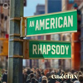 (2023) Calefax - An American Rhapsody [FLAC]