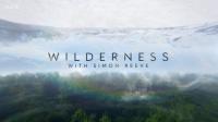 BBC Wilderness with Simon Reeve 2of4 Patagonia 1080p x265 AAC