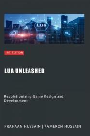 [ CourseWikia com ] Lua Unleashed - Revolutionizing Game Design and Development