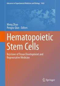Hematopoietic Stem Cells - Keystone of Tissue Development and Regenerative Medicine