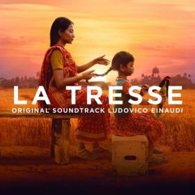 Ludovico Einaudi - La Tresse (Original Motion Picture Soundtrack) (2024) Mp3 320kbps [PMEDIA] ⭐️